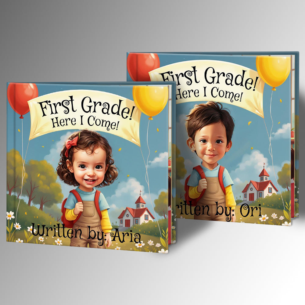 First Grade, Here I Come!