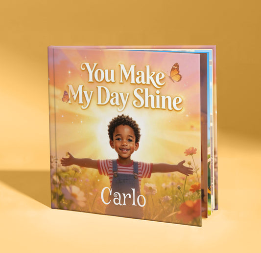 You Make My Day Shine